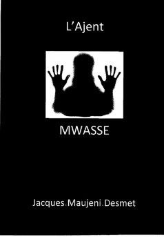 L'ajent Mwasse - Couverture Ebook auto édité
