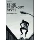 SEINE SAINT-GUY STYLE