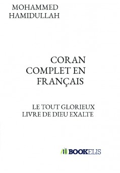 CORAN COMPLET EN FRANÇAIS  - Couverture de livre auto édité