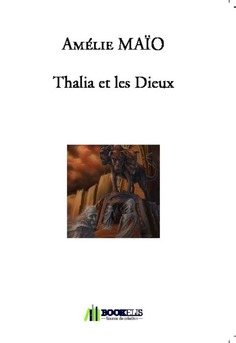 Thalia et les Dieux - Couverture de livre auto édité