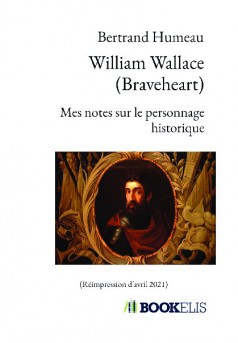 William Wallace (Braveheart) - Couverture de livre auto édité