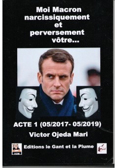 Moi, Macron narcissiquement et perversement vôtre… - Couverture Ebook auto édité