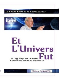 ET L'UNIVERS FUT - Le Grand Livre de la Connaissance - Couverture de livre auto édité