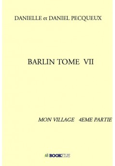 BARLIN TOME  VII - Couverture de livre auto édité