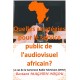 Quelles stratégies pour le service public de l'audiovisuel africain