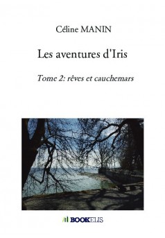 Les aventures d'Iris - Couverture de livre auto édité
