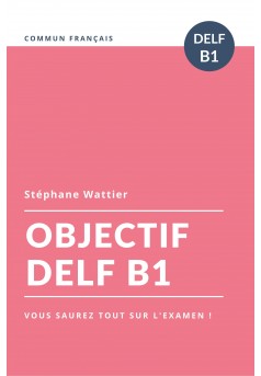 Objectif DELF B1