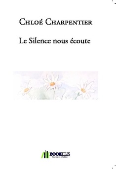 Le Silence nous écoute  - Couverture de livre auto édité