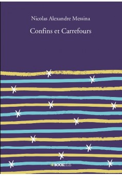 Confins et Carrefours - Couverture de livre auto édité