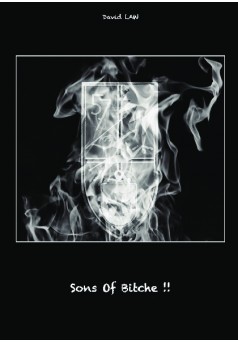 Sons Of Bitche !! - Couverture de livre auto édité