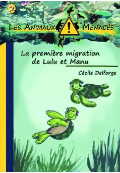 La première migration de Lulu et Manu - Couverture de livre auto édité