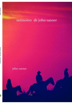 mémoires  de john tanner - Couverture de livre auto édité