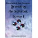 Growing Antichrist, tome 1
