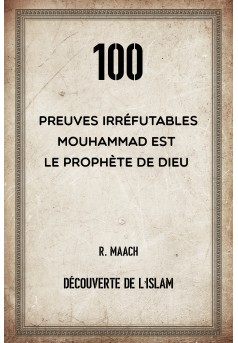 100 preuves irréfutables Mohamed prophète de Dieu - Couverture Ebook auto édité
