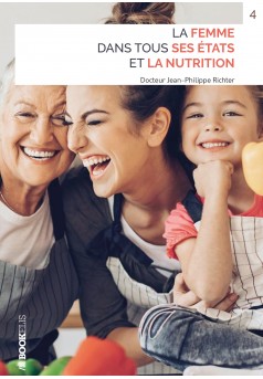 LA FEMME DANS TOUS SES ÉTATS ET LA NUTRITION - Couverture Ebook auto édité