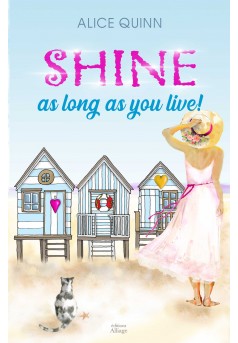 SHINE, AS LONG AS YOU LIVE ! - Couverture Ebook auto édité