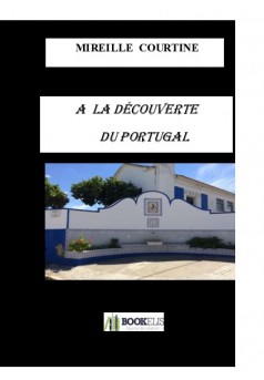 A LA DECOUVERTE DU PORTUGAL - Couverture de livre auto édité