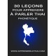 30 Leçons pour Apprendre à Parler Thaï Phonétique