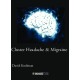 Cluster Headache & Migraine