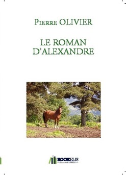 LE ROMAN D'ALEXANDRE - Couverture de livre auto édité
