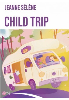Child trip - Couverture de livre auto édité