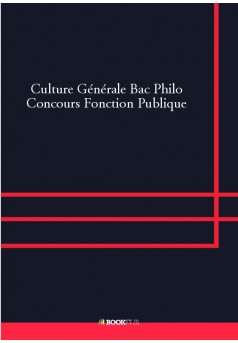 Culture Générale Bac Philo Concours Fonction Publique - Couverture de livre auto édité