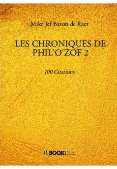 LES CHRONIQUES DE PHIL'O'ZOF 2 - Couverture de livre auto édité