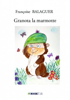 Granota la marmotte - Couverture de livre auto édité