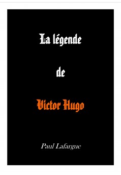 La légende de Victor Hugo - Couverture Ebook auto édité