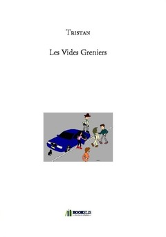 Les Vides Greniers - Couverture de livre auto édité