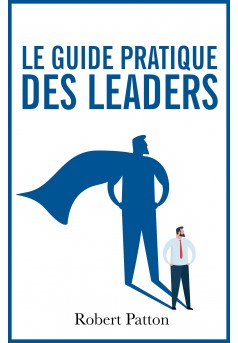 Le guide pratique des leaders - Couverture Ebook auto édité