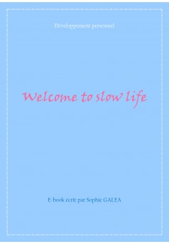 Welcome to slow life - Couverture Ebook auto édité