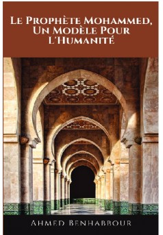 Le Prophète Mohammed, Un Modèle pour l'Humanité - Couverture de livre auto édité