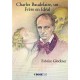 Charles Baudelaire, un Frère en Idéal