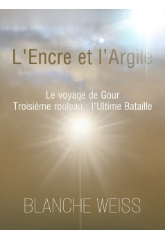 L'Encre et l'Argile, Le voyage de Gour - Couverture Ebook auto édité