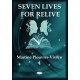 SEVEN LIVES FOR RELIVE