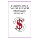 Building Your Online Business On Today's Internet