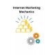 Internet Marketing Mechanics