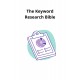 The Keyword Research Bible