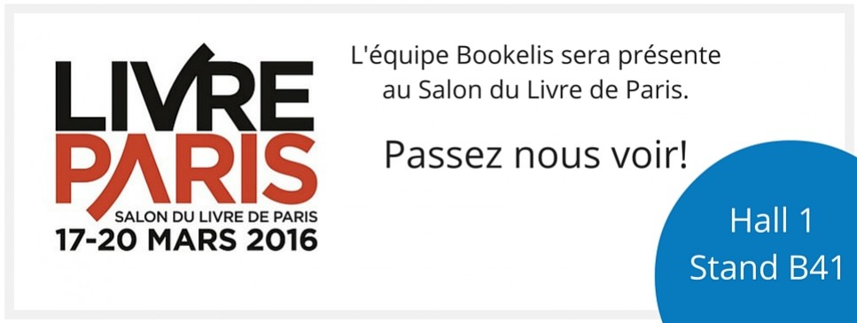Sur le stand Bookelis au Salon du Livre de Paris 2016