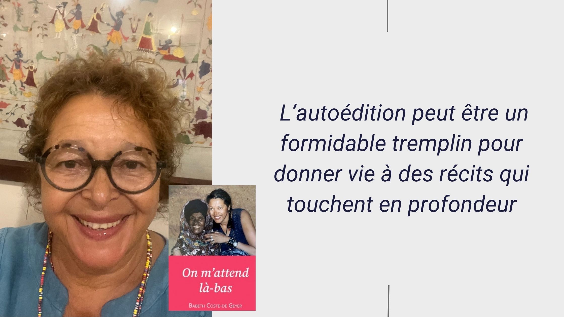 entretien avec elisabeth coste de geyer