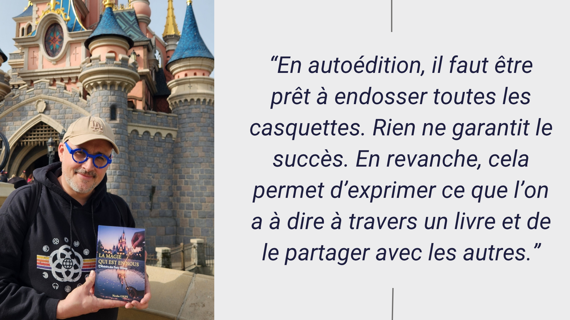 Interview Nicolas Coupé La magie qui est en nous Fan disney adulte livre auto edite bookelis